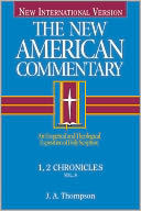 The New American Commentary Volume 9 - 1, 2 Chronicles