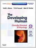 The Developing Human: Clinically Oriented Embryology With STUDENT CONSULT Online Access