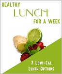 Healthy Lunch For a Week- 7 Low Calorie Lunch Options