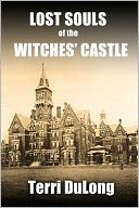Lost Souls of the Witches' Castle