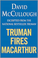 Truman Fires MacArthur (Excerpt of Truman)