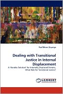 Dealing With Transitional Justice In Internal Displacement