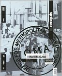 El Croquis 131/132 Oma/ Rem Koolhaas I