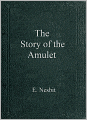 The Story of the Amulet