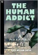 download The Human Addict : A Dragon's Tale book