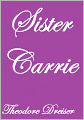 SISTER CARRIE
