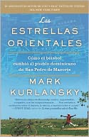 Las estrellas Orientales: Como el beisbol cambio el pueblo dominicano de San Pedro de Macoris (The Eastern Stars: How Baseball Changed the Dominican Town of San Pedro de Macoris)