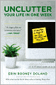 Unclutter Your Life in One Week