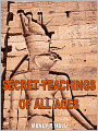 The Secret Teachings of All Ages