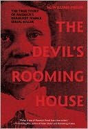 The Devil's Rooming House: The True Story of America's Deadliest Female Serial Killer