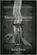 Masters & Slayers (Tales of Starlight Series)