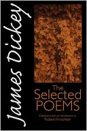 James Dickey: The Selected Poems
