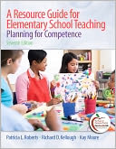 A Resource Guide for Elementary School Teaching: Planning for Competence