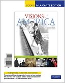 Visions of America, Volume 2: A History of the United States, Since 1865
