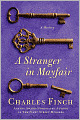 A Stranger in Mayfair (Charles Lenox Series #4)