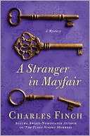 A Stranger in Mayfair (Charles Lenox Series #4)