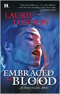 Embraced by Blood (Sweetblood Series #2) by Laurie London: Book Cover
