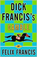 Dick Francis's Gamble
