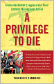 A Privilege to Die: Inside Hezbollah's Legions and Their Endless War Against Israel