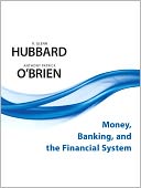 Money, Banking, and the Financial System
