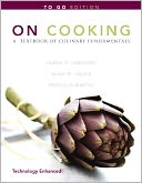 On Cooking: A Textbook of Culinary Fundamentals