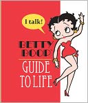 Betty Boop's Guide to Life