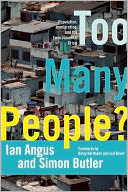Too Many People?: Population, Immigration, and the Environmental Crisis