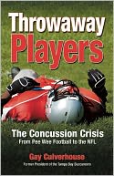 download Throwaway Players : Concussion Crisis From Pee Wee Football to the NFL book