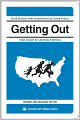 Getting Out: Your Guide to Leaving America (Updated and Expanded Edition)