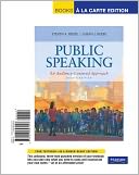 Public Speaking: An Audience-Centered Approach, Books a la Carte Edition