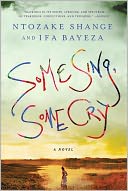 Some Sing, Some Cry