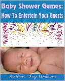Baby Shower Games: How To Entertain Your Guests