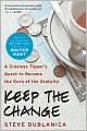 Keep the Change: A Clueless Tipper's Quest to Become the Guru of the Gratuity