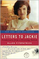 Letters to Jackie: Condolences from a Grieving Nation