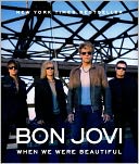 Bon Jovi: When We Were Beautiful