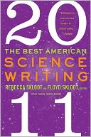 The Best American Science Writing 2011 by Rebecca Skloot: Book Cover