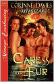 Caress Of Fur [3xtasy Lake 1] [The Corinne Davies Collection] (Siren Publishing Menage Everlasting)