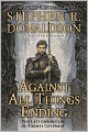 Against All Things Ending: The Last Chronicles of Thomas Covenant