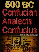 CONFUCIAN ANALECTS Confucius