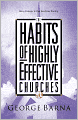 The Habits of Highly Effective Churches