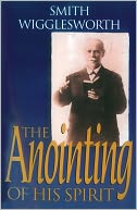 The Anointing of His Spirit