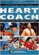 The Heart of a Coach: Daily Devotions for Leading by Example