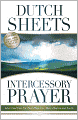 Intercessory Prayer: How God Can Use Your Prayers to Move Heaven and Earth
