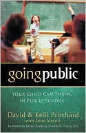 Going Public: Your Child Can Thrive in Public School