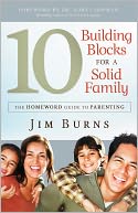 The 10 Building Blocks for a Solid Family