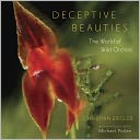 Deceptive Beauties: The World of Wild Orchids