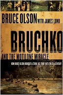 Bruchko and the Motilone Miracle