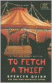 To Fetch a Thief (Chet and Bernie Series #3)