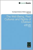 The Well-Being, Peer Cultures and Rights of Children