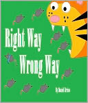 Right Way Wrong Way (PLUS Surprise eBook!)